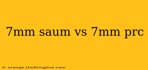 7mm saum vs 7mm prc