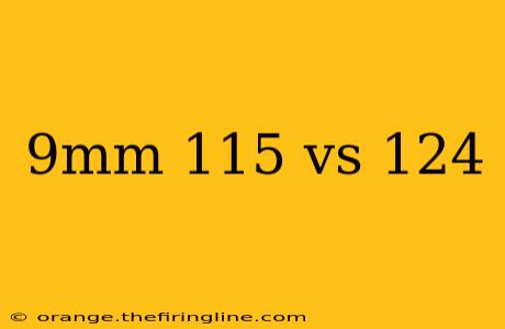 9mm 115 vs 124