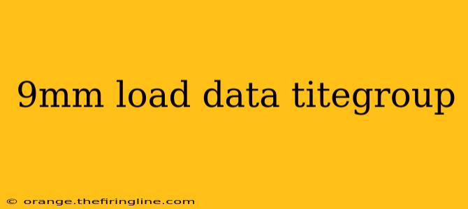 9mm load data titegroup