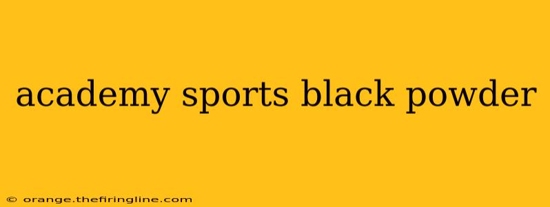 academy sports black powder