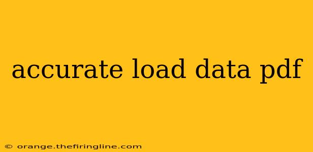 accurate load data pdf