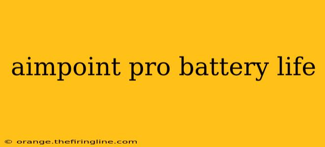 aimpoint pro battery life