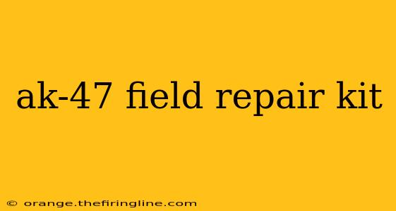 ak-47 field repair kit