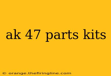 ak 47 parts kits