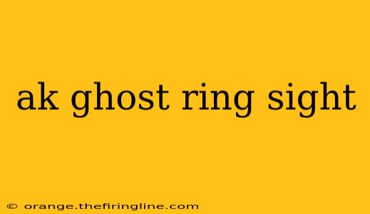 ak ghost ring sight