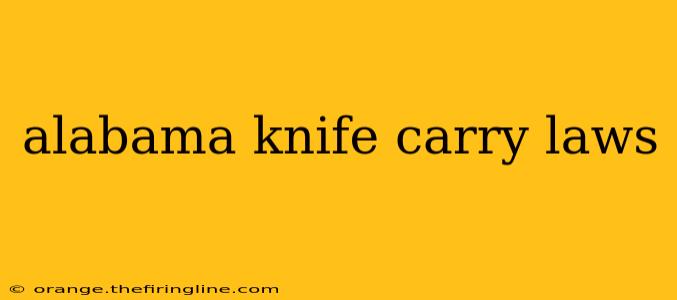 alabama knife carry laws