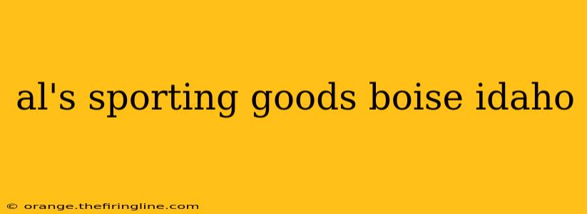 al's sporting goods boise idaho