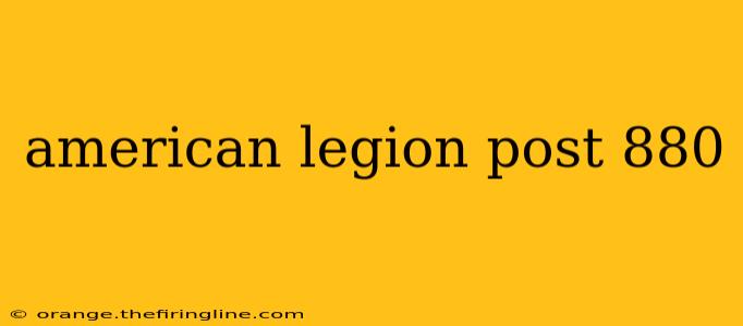 american legion post 880