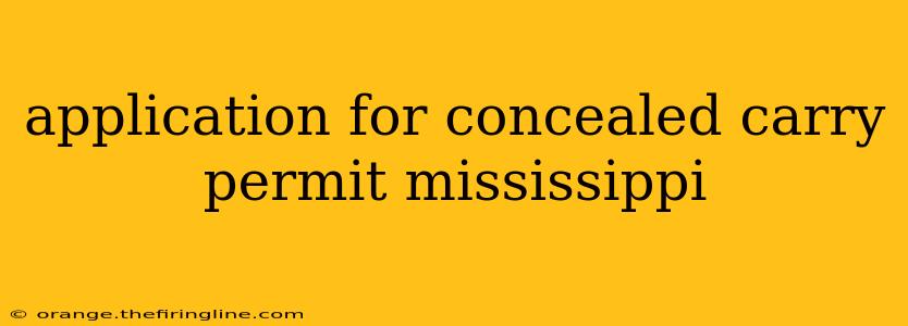 application for concealed carry permit mississippi