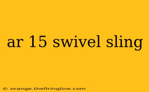 ar 15 swivel sling