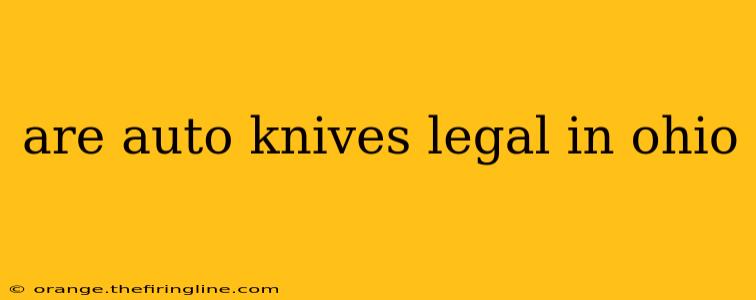 are auto knives legal in ohio