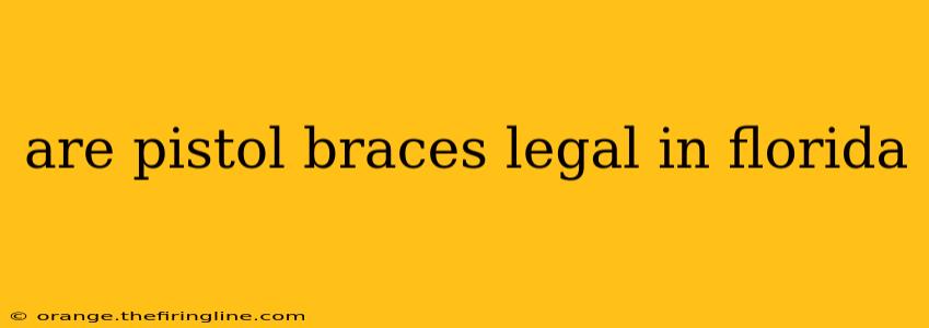 are pistol braces legal in florida