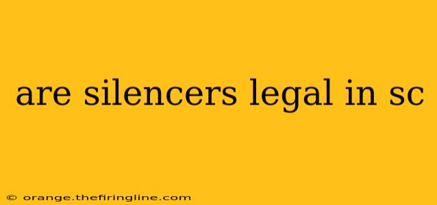 are silencers legal in sc