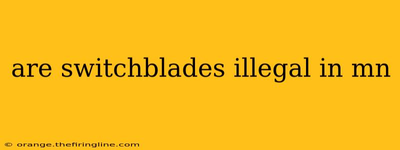 are switchblades illegal in mn