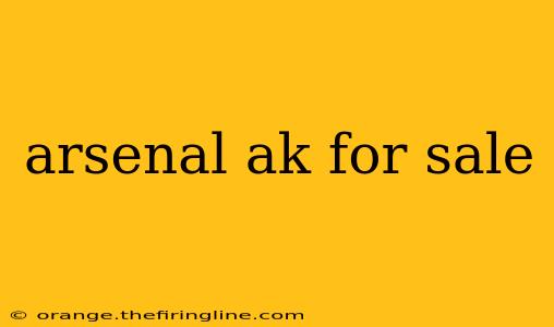 arsenal ak for sale