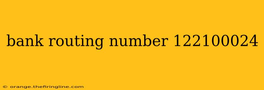 bank routing number 122100024