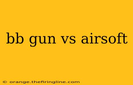 bb gun vs airsoft