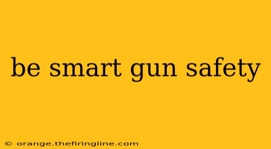 be smart gun safety