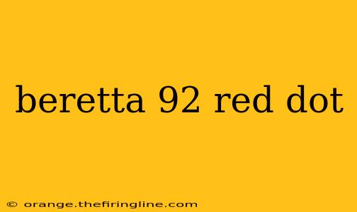 beretta 92 red dot