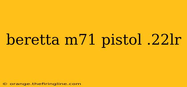 beretta m71 pistol .22lr