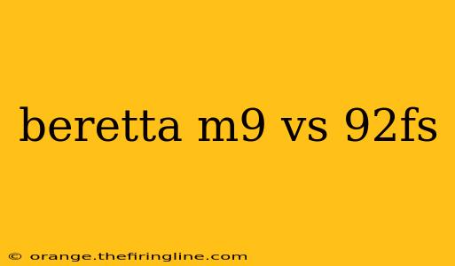 beretta m9 vs 92fs