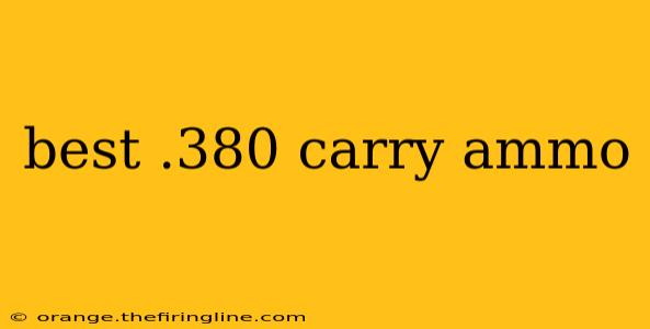 best .380 carry ammo