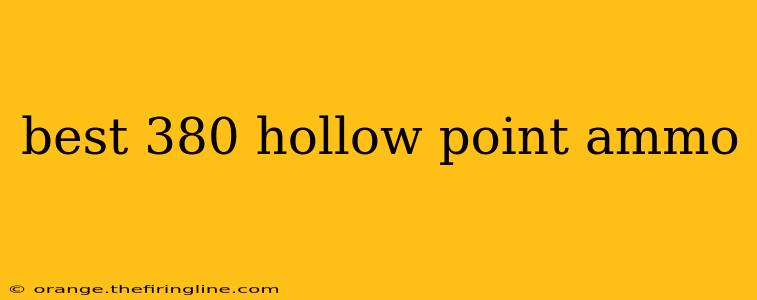 best 380 hollow point ammo