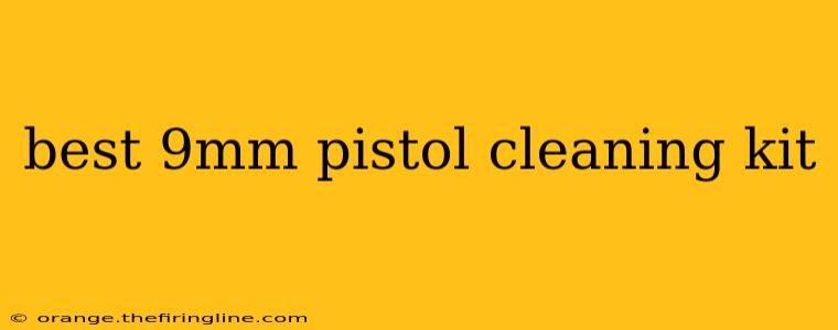 best 9mm pistol cleaning kit