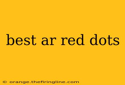 best ar red dots