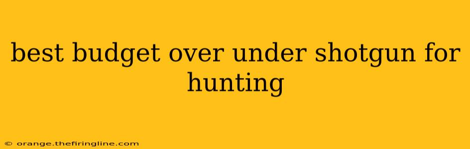 best budget over under shotgun for hunting