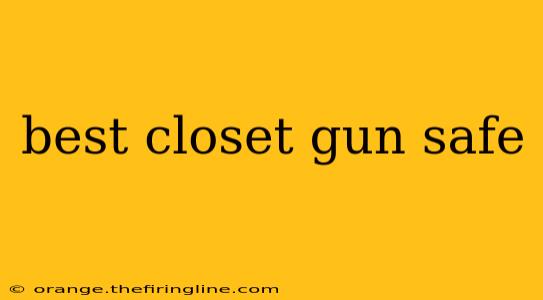 best closet gun safe