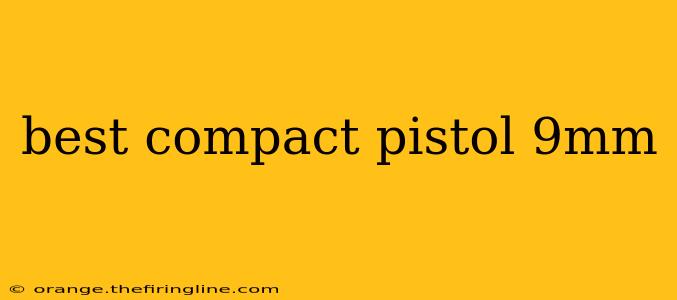 best compact pistol 9mm