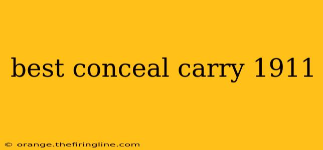 best conceal carry 1911