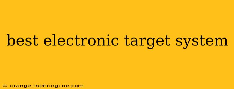 best electronic target system