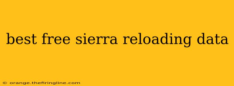 best free sierra reloading data