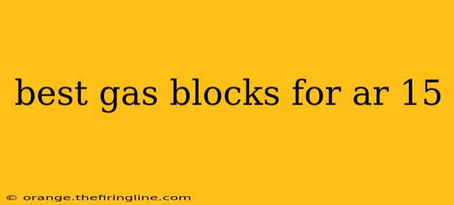 best gas blocks for ar 15