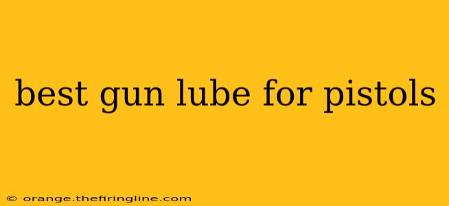 best gun lube for pistols