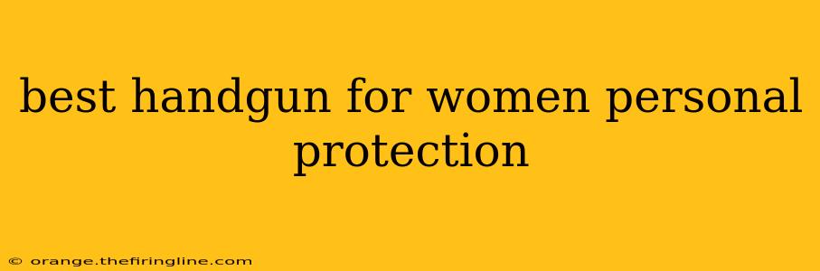 best handgun for women personal protection