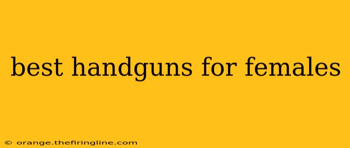 best handguns for females