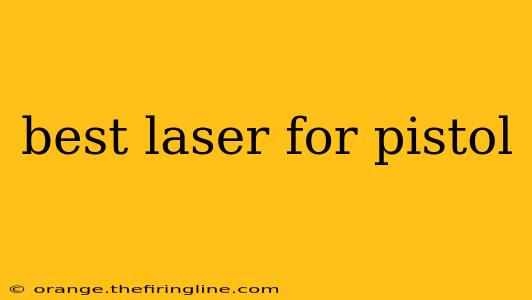 best laser for pistol