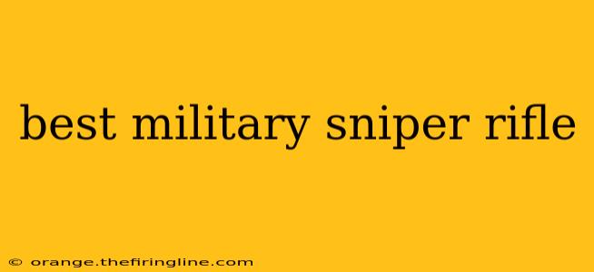 best military sniper rifle