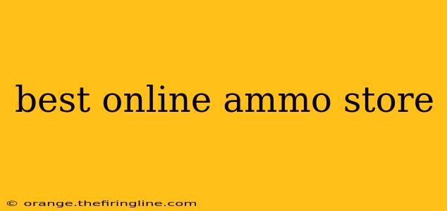 best online ammo store