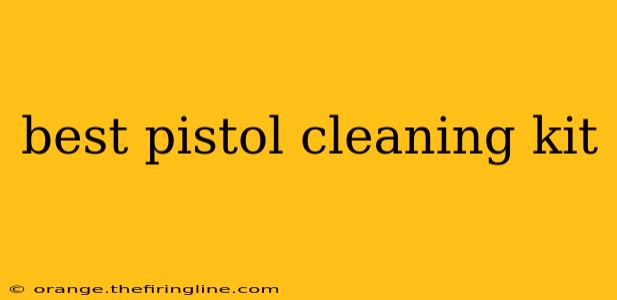 best pistol cleaning kit