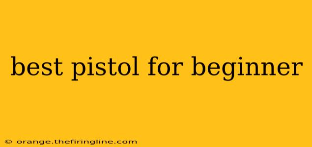 best pistol for beginner