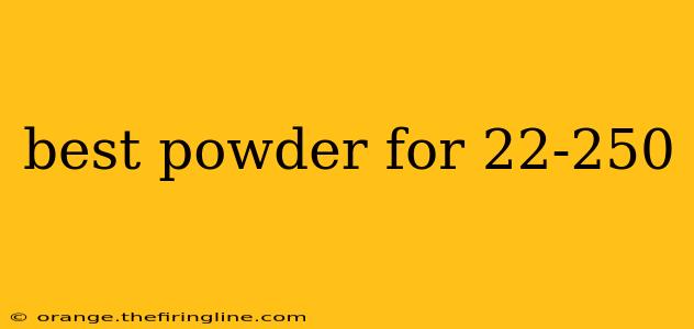 best powder for 22-250