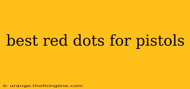 best red dots for pistols