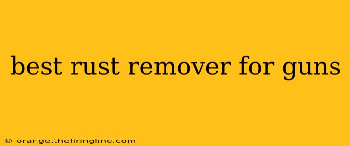 best rust remover for guns