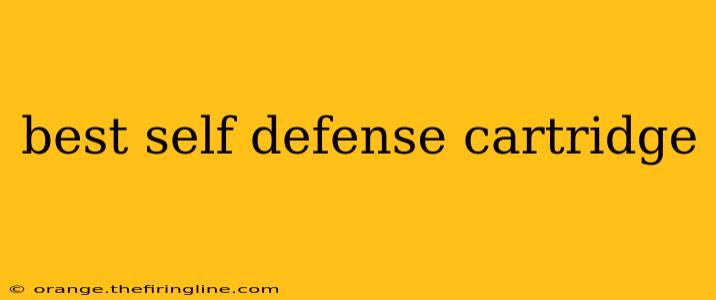 best self defense cartridge