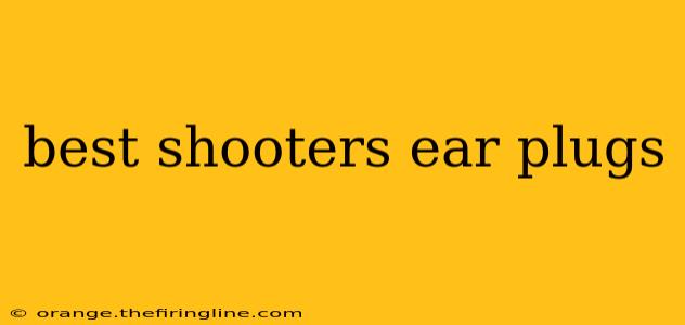 best shooters ear plugs