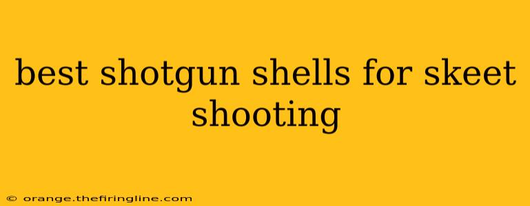 best shotgun shells for skeet shooting